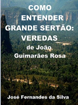 cover image of Como Entender Grande Sertão